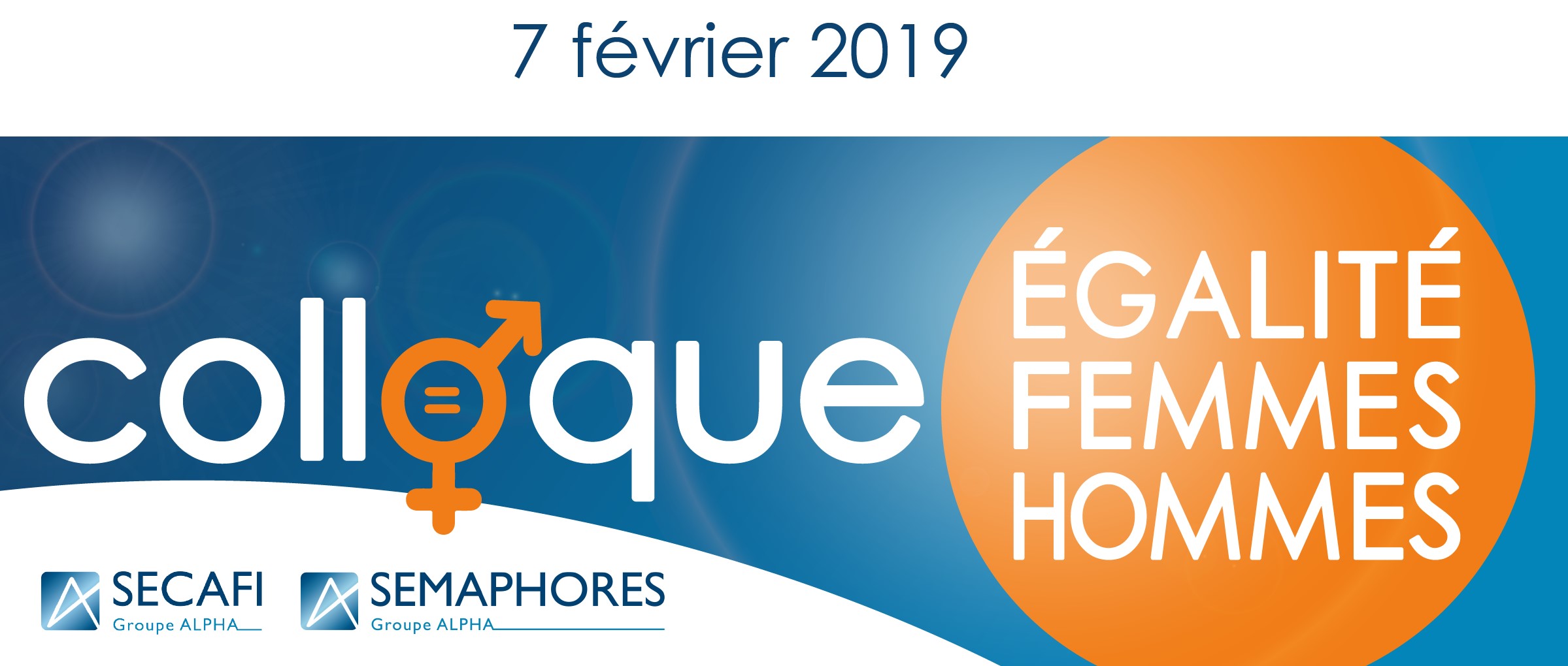 Le streaming du Colloque Egalité Femmes-Hommes, organisé le 7 février 2019, en ligne