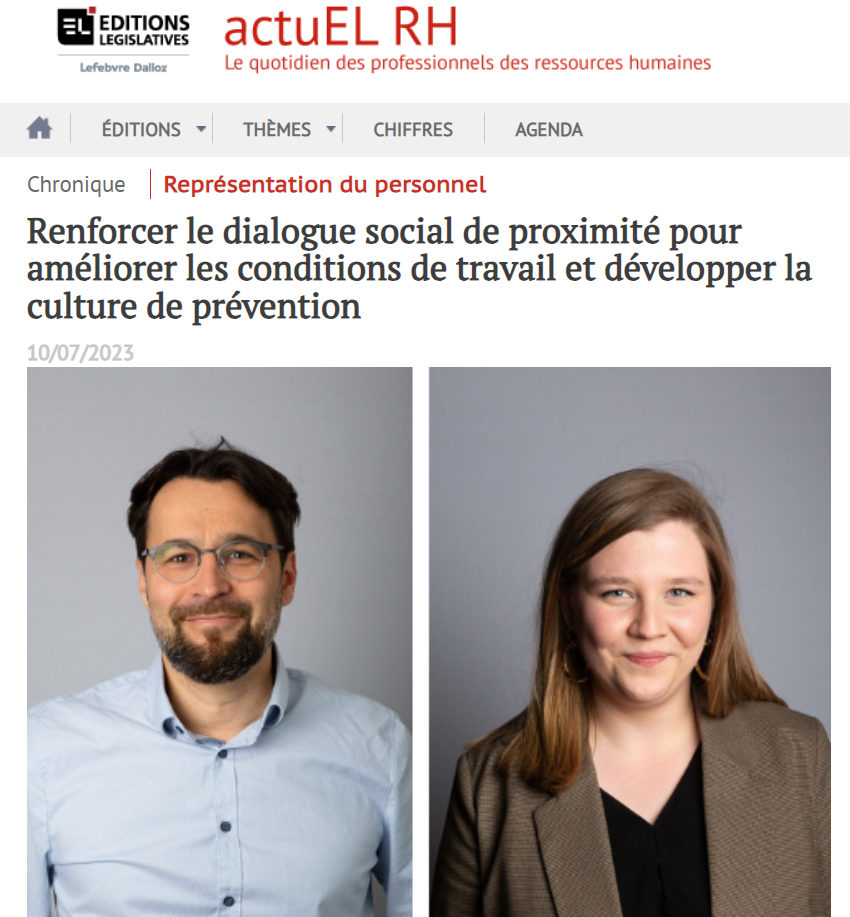 Renforcer le dialogue social de proximité pour améliorer les conditions de travail et développer la culture de prévention