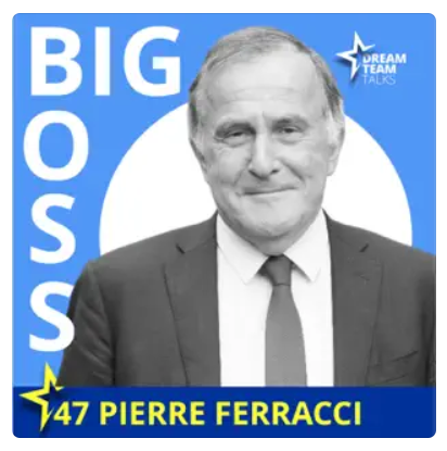 Pierre Ferracci était au micro de Pierre Moreau dans son Podcast Dream Team le 21 janvier 2024