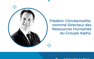 Frédéric Clinckemaillie, nommé, le 1er février 2024, Directeur des Ressources Humaines du Groupe Alpha