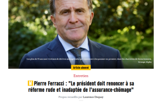 Pierre Ferracci : "Le président doit renoncer à sa réforme rude et inadaptée de l'assurance-chômage" Pierre Ferracci : "Le président doit renoncer à sa réforme rude et inadaptée de l'assurance-chômage"