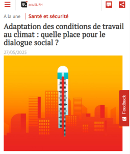 "Adaptation des conditions de travail au climat : quelle place pour le dialogue social ?" in actuEL-RH