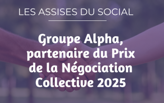 Groupe Alpha, partenaire du Prix de la Négociation Collective 2025