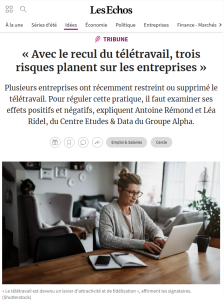 "Avec le recul du télétravail, trois risques planent sur les entreprises", une tribune d'Antoine Rémond et de Léa Ridel dans Les Echos