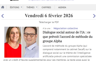 "Dialogue social autour de l'IA : ce que prévoit l'accord de méthode du Groupe Alpha" in actuEL-CSE "Dialogue social autour de l'IA : ce que prévoit l'accord de méthode du Groupe Alpha" in actuEL-CSE