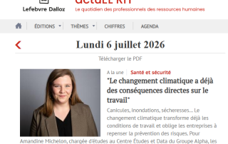 "Le changement climatique a déjà des conséquences directes sur le travail" Une interview d'Amandine Michelon in actuEL-RH "Le changement climatique a déjà des conséquences directes sur le travail" Une interview d'Amandine Michelon in actuEL-RH