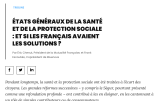 "États généraux de la santé et de la protection sociale : et si les Français avaient les solutions ?" Une tribune d'Éric Chenut & de Frank Escoubès in la revue L'Hémicycle